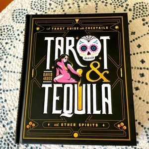A Book by David A. Ross-Tarot & Tequila and Other Spirits